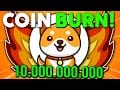 BABY DOGE COIN BURNED 10 QUADRILLION COINS ! HUGE PRICE INCREASE ! BABY DOGE COIN HOLDERS GET READY